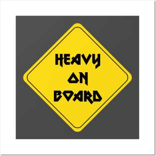 Heavy on Board Posters and Art